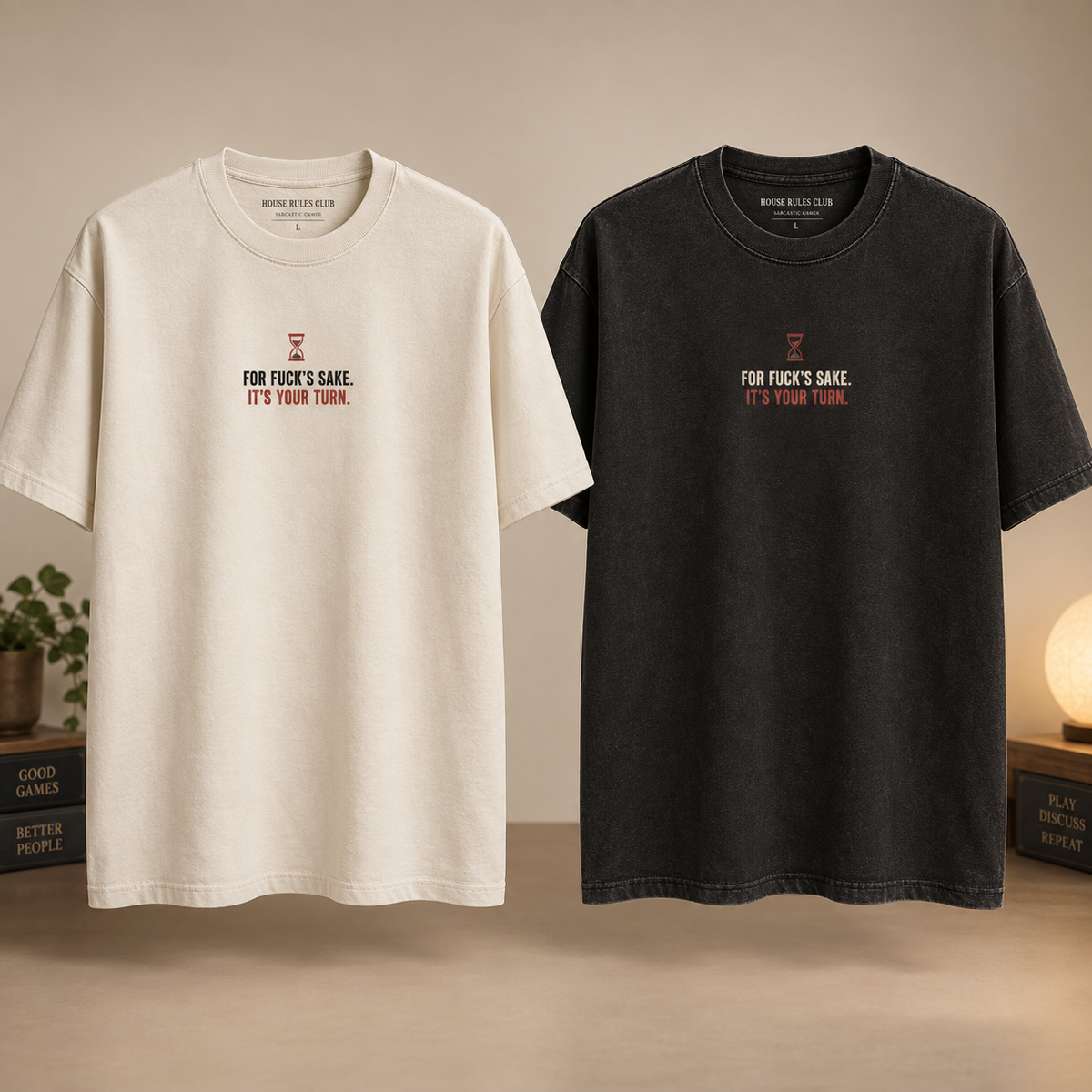 For Fuck's Sake, It's Your Turn T-Shirt concept mockup